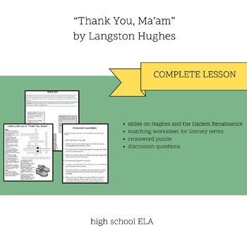 Complete high school level ELA lesson on Langston Hughes' "Thank You, Ma'am"