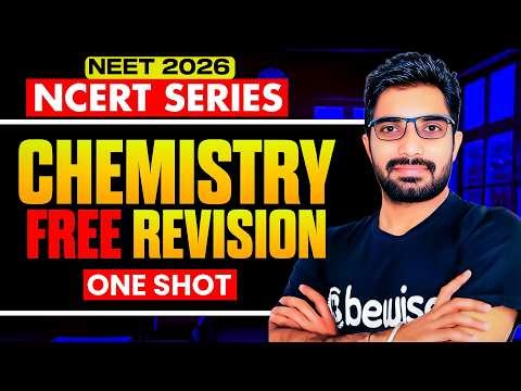 NCERT Series - Free Chemistry Revision One Shot for NEET 2026 | Revise Chemistry for FREE