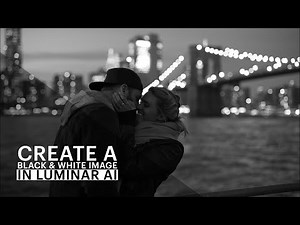 Create a Black & White Image in Luminar AI