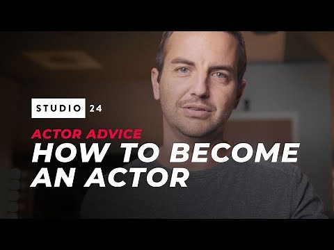 How to Become an Actor in 5 Steps
