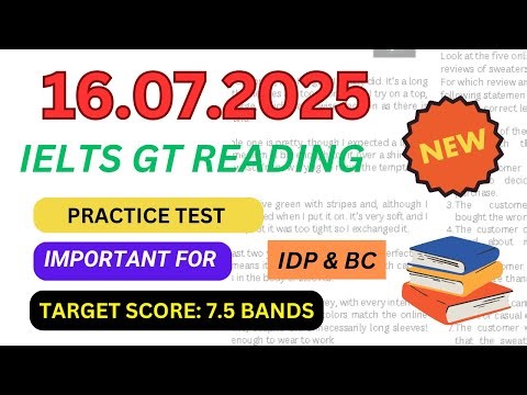 IELTS general training reading practice test with answers | 16 july 2025