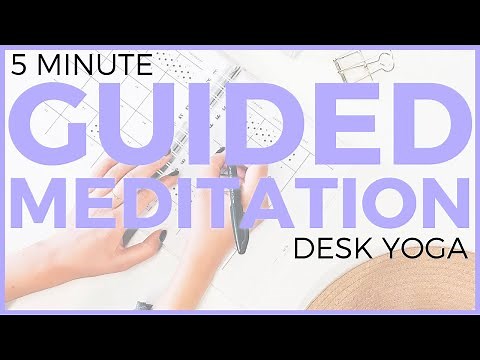 5 minute Guided Meditation at your Desk | Sarah Beth Yoga