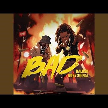 BAD (feat. Busy Signal)