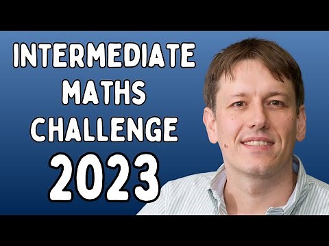 Every Question Solved | UKMT Intermediate Maths Challenge 2023