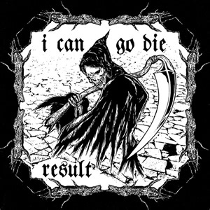 Result - I Can Go Die