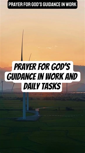 Prayer for God’s Guidance in Work and Daily Tasks