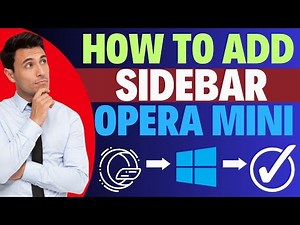 How To Add Side Bar In Opera Mini