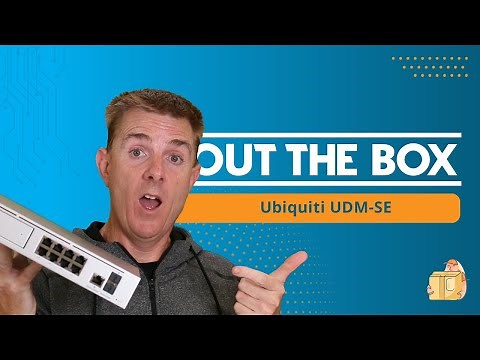 Out the Box Series - Ubiquiti Dream Machine Special Edition (UDM SE)