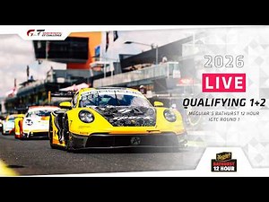 LIVE | Qualifying 1 + 2 | Meguiar’s Bathurst 12 Hour + #IGTC 2026