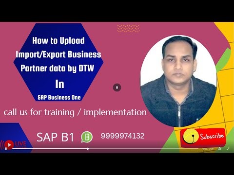 How to Upload Import/Export Business Partner data by DTW in SAP Business One (English Version)