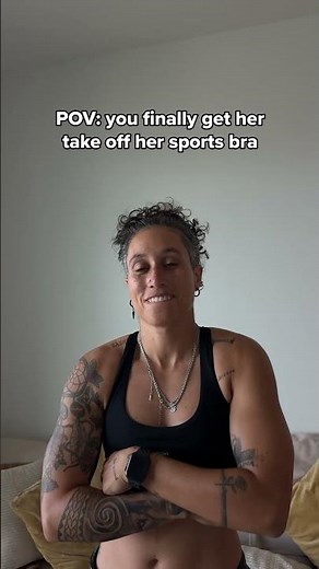 POV: you finally get her take off her sports bra