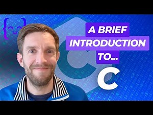 A Brief Introduction to C