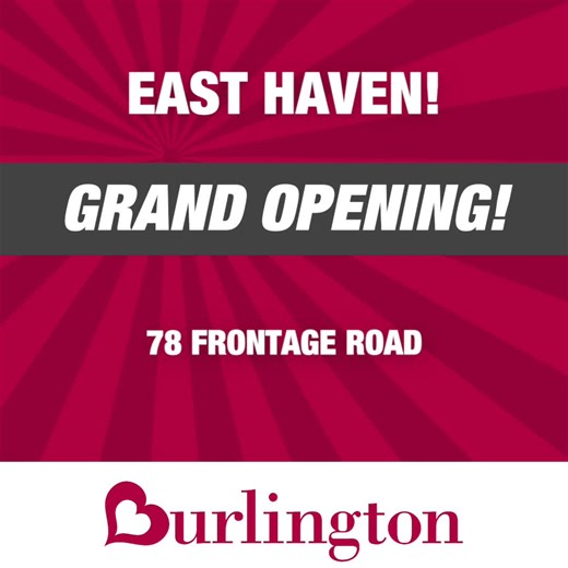 2K views · 154 reactions | A brand NEW Burlington opens Friday in East Haven! Shop BIG deals on TOP brands! Come in this weekend for WOW giveaways! | Burlington | Facebook
