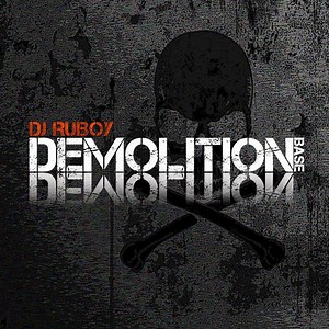 DJ Ruboy - Demolition Base