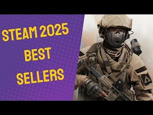 Steam's 2025 Best Sellers: Multiplayer Milks It
