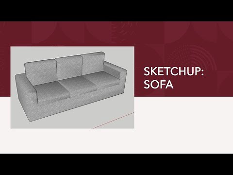 Google Sketchup Tutorial-02 : SOFA