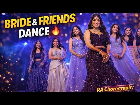 When Bride Dances With Her Best Friends 😍 | Wedding Dance | RA Choreography | Bride With Her Squad🔥