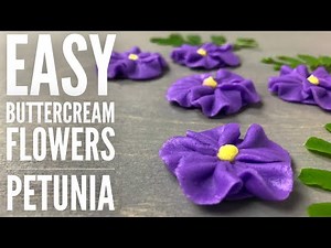 How to pipe a petunia - easy buttercream flower piping tutorial