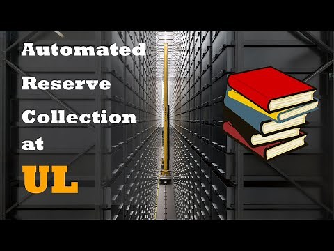 University of Limerick’s Automated Storage and Retrieval System - The ARC