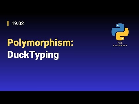 [Python for Beginners]: 19.02. Polymorphism: DuckTyping
