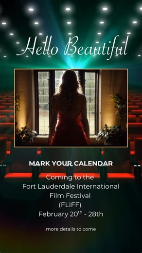 HelloBeautifulMovie on Instagram: "🗓️ Mark your calendar Fort Lauderdale International Film Festival 📍 Fort Lauderdale 🗓️ February 20–28 We’re heading to FLIFF and couldn’t be more excited to share this moment with you. More details coming soon — including screening info and what’s ahead. #hellobeautifulmovie #hellobeautifulthemovie #fliff #independentfilm #breastcancer"