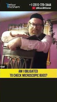 Am I obligated to check microscopic bugs? #Torah #shorts