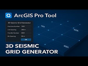 Create 3D Seismic Grid Designs in ArcGIS Pro | A New Tool