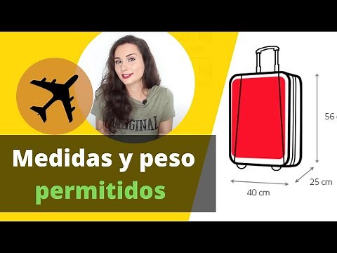 Maleta de mano, articulo personal y valija grande: como se mide y cuantos kilos permiten + sobrepeso
