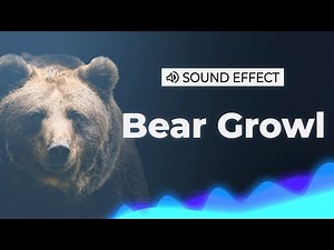 Bear Growl Moaning Sound Effect | SFX