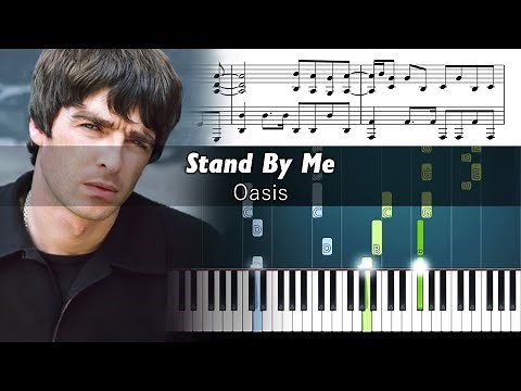 Oasis - Stand By Me - Piano Tutorial with Sheet Music