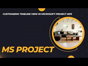 Customizing Timeline View in Microsoft Project 2013