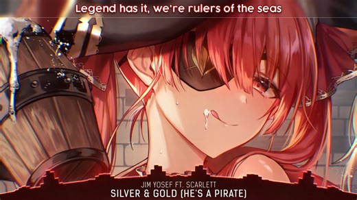 Nightcore - Silver & Gold (He's a Pirate) (Lyrics)