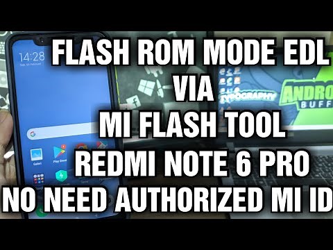Flash ROM Fastboot Redmi Note 6 Pro (Tulip) mode EDL No Auth via Mi Flash (UBL/Non-UBL)