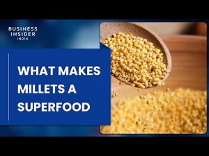 Here's What Makes Millets A Superfood