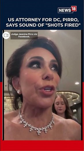 US Attorney Pirro Cites ‘Shots Fired’ Sounds at Correspondents’ Dinner Incident | US News | N18S