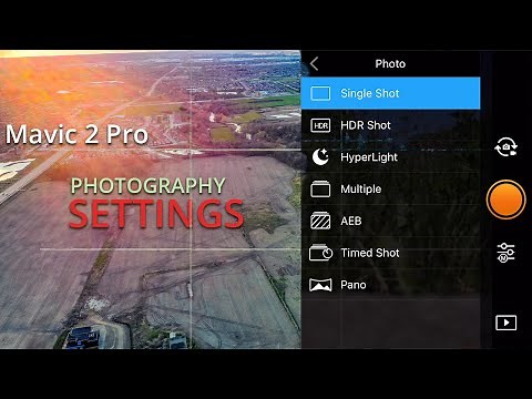 DJI Mavic 2 Pro - Best Photo Settings