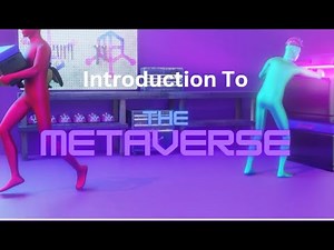Introduction To The Metaverse