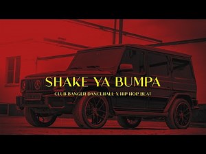 Club Banger | Dancehall Instrumental | Type Beat ("Shake ya Bumpa") 2023