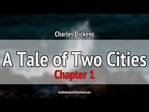 A Tale of Two Cities Audiobook Chapter 1