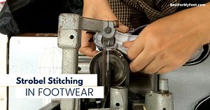 Stroble Stiched Method In Footwear (Explained)