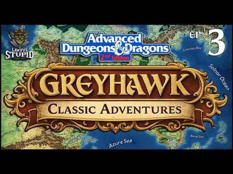 Greyhawk Classic Adventures - Season 1 Ep. 3 - AD&D 2E | Dust in a baggie | Lawful Stupid RPG