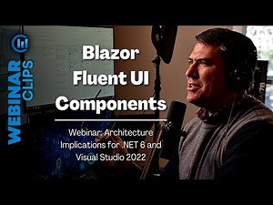 Blazor Fluent UI Components | Webinar Clips, .NET 6 & Visual Studio 2022