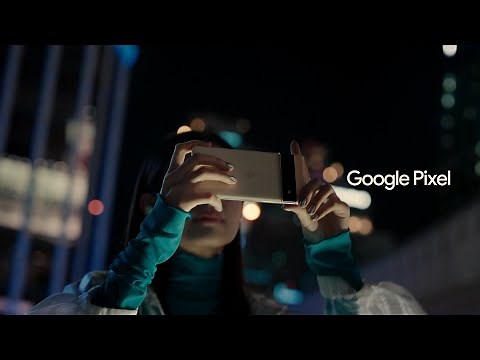Google Pixel 6 CM 「あなたらしさ、もっと自由に。」篇 30秒