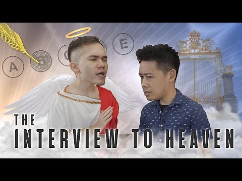The Interview To Heaven