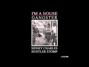 Sidney Charles - Hustler Stomp