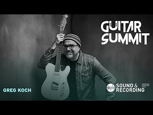 Guitar Summit: Greg Koch