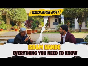 Watch Before You Apply: ISB&M Nande Explained Everything By President | MBA/PGDM 2026