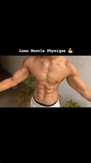 Lean Muscle Physique 💪 | Aesthetic Body Goals