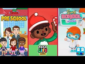 Best Compilation School Games for Kids - My Town: School, Toca Life: School and Sunny School Stories