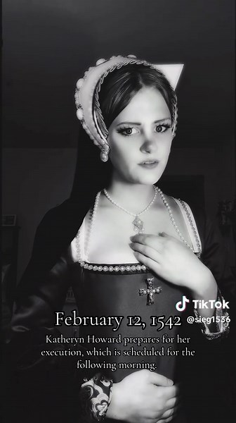 Catherine Howard's Final Moments Before Execution
